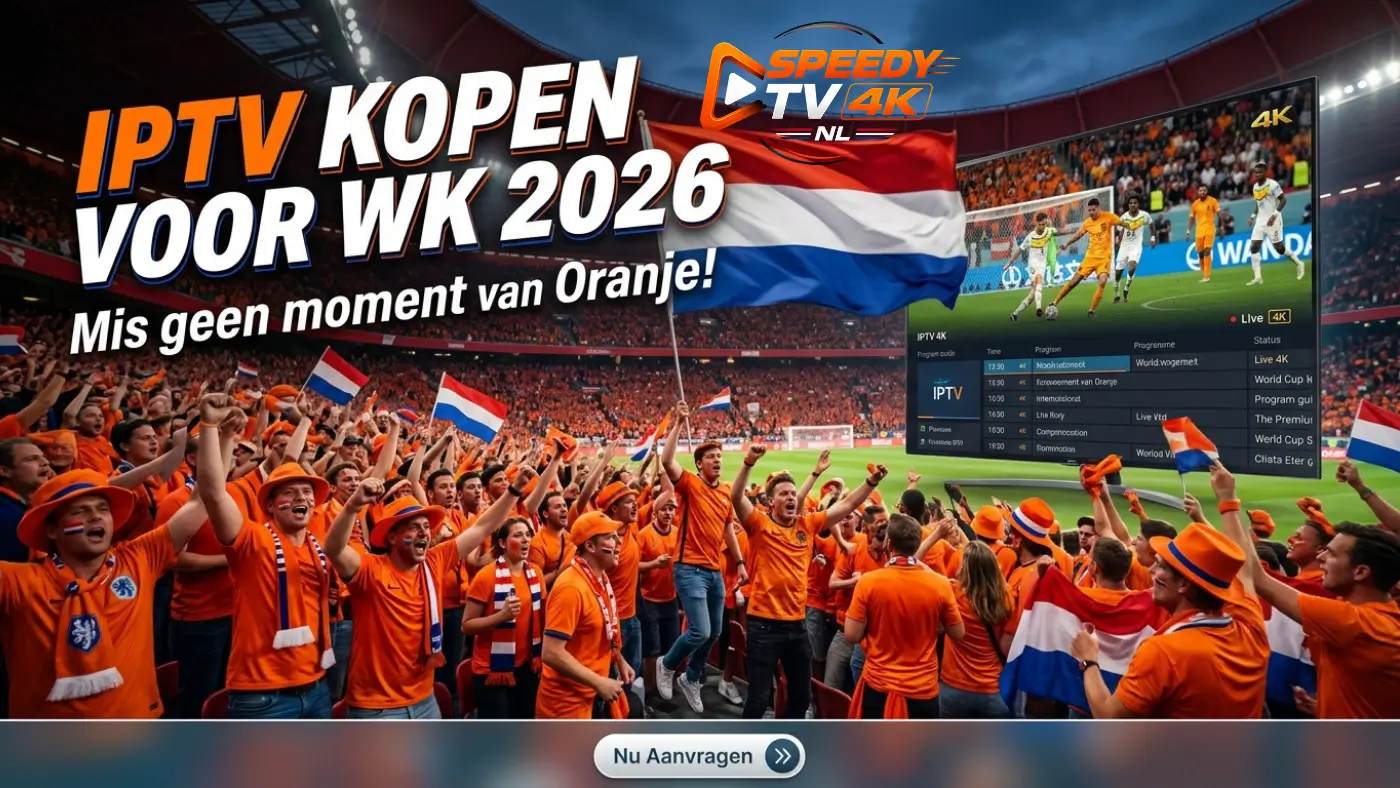 IPTV Kopen voor WK 2026